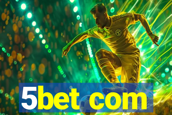 5bet com